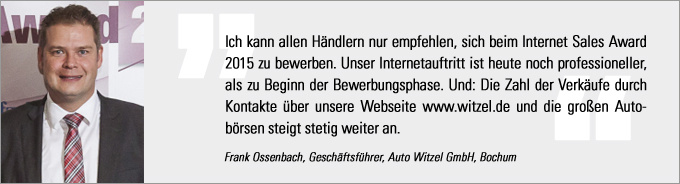 Statement Frank Ossenbach Frank Ossenbach, Internet Sales Award, kfz-betrieb