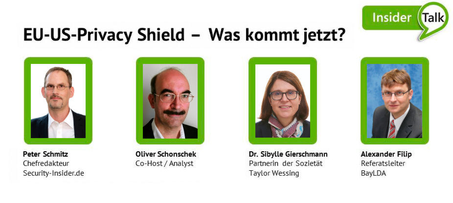 Wie es mit dem EU-US Privacy Shield um den Datenschutz bestellt ist, beleuchtet der zweite Insider Talk von Security Insider. Wie es mit dem EU-US Privacy Shield um den Datenschutz bestellt ist, beleuchtet der zweite Insider Talk von Security Insider.