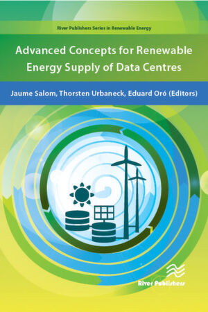 Das eBook „Advanced Concepts for Renewable Energy Supply of Data Centres“ steht zum kostenlosen Download zur Verfügung. Das eBook „Advanced Concepts for Renewable Energy Supply of Data Centres“ steht zum kostenlosen Download zur Verfügung.