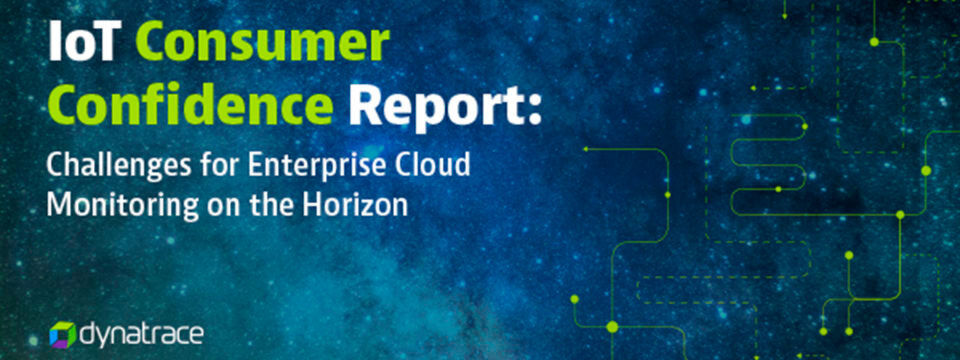 Eine Dynatrace-Umfrage zeigt, dass Anwender IoT-Geräten aufgrund befürchteter Fehler mit Skepsis begegnen. Eine Dynatrace-Umfrage zeigt, dass Anwender IoT-Geräten aufgrund befürchteter Fehler mit Skepsis begegnen.