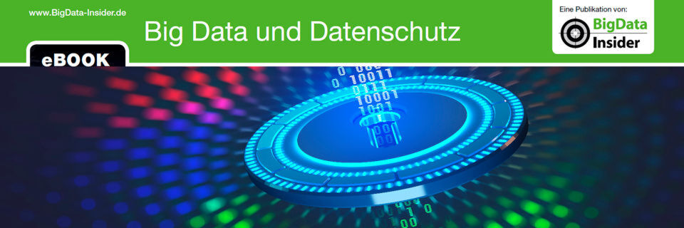 Ab sofort steht das E-Book „Big Data und Datenschutz“ kostenlos zum Download bereit. Ab sofort steht das E-Book „Big Data und Datenschutz“ kostenlos zum Download bereit.