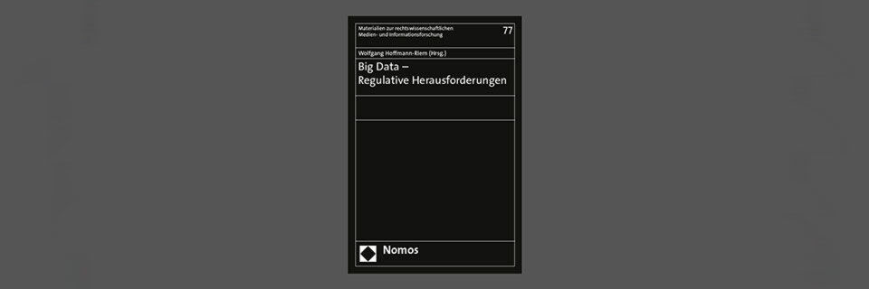 Mit Big Data werden neue Fragen an das Rechtssystem herangetragen. Das Buch „Big Data – Regulative Herausforderungen“ befasst sich ausführlich mit (Big Data) Analytics und den Folgen für einzelne Rechtsgebiete. Mit Big Data werden neue Fragen an das Rechtssystem herangetragen. Das Buch „Big Data – Regulative Herausforderungen“ befasst sich ausführlich mit (Big Data) Analytics und den Folgen für einzelne Rechtsgebiete.