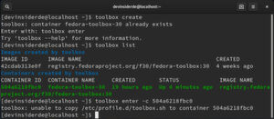 Ärgerlich: Podman-1.3.1 liefert einen Fehler beim Betreten der Toolbox, hier hilft nur das Ersetzen durch eine frühere Version. Ärgerlich: Podman-1.3.1 liefert einen Fehler beim Betreten der Toolbox, hier hilft nur das Ersetzen durch eine frühere Version.