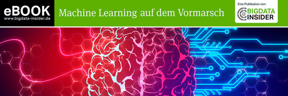 Ab sofort steht das E-Book „Machine Learning auf dem Vormarsch“ kostenlos zum Download bereit. Ab sofort steht das E-Book „Machine Learning auf dem Vormarsch“ kostenlos zum Download bereit.