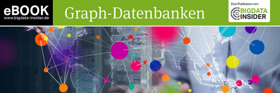 Ab sofort steht das E-Book „Graph-Datenbanken“ für registrierte Leser von BigData-Insider kostenlos zum Download bereit. Ab sofort steht das E-Book „Graph-Datenbanken“ für registrierte Leser von BigData-Insider kostenlos zum Download bereit.