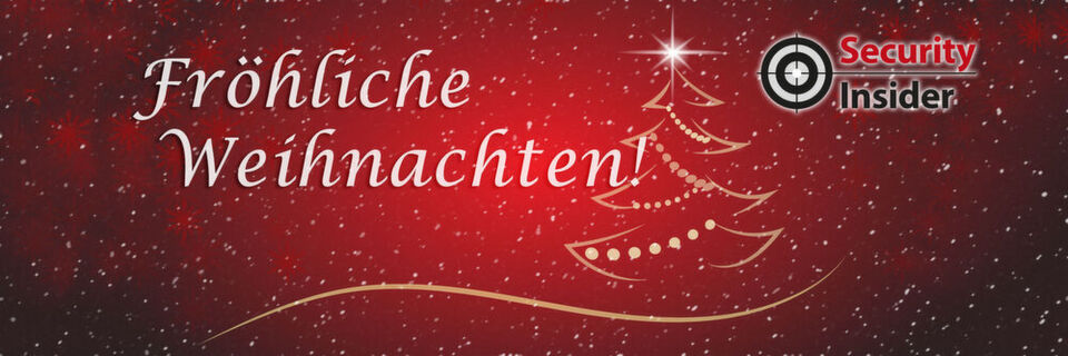 Security-Insider wünscht allen Leser*innen ruhige und sichere Weihnachten! Security-Insider wünscht allen Leser*innen ruhige und sichere Weihnachten!