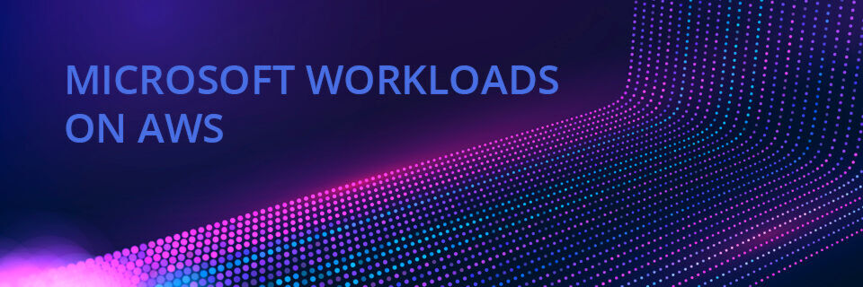 Ihre Microsoft Workloads in der AWS Cloud. Ihre Microsoft Workloads in der AWS Cloud.
