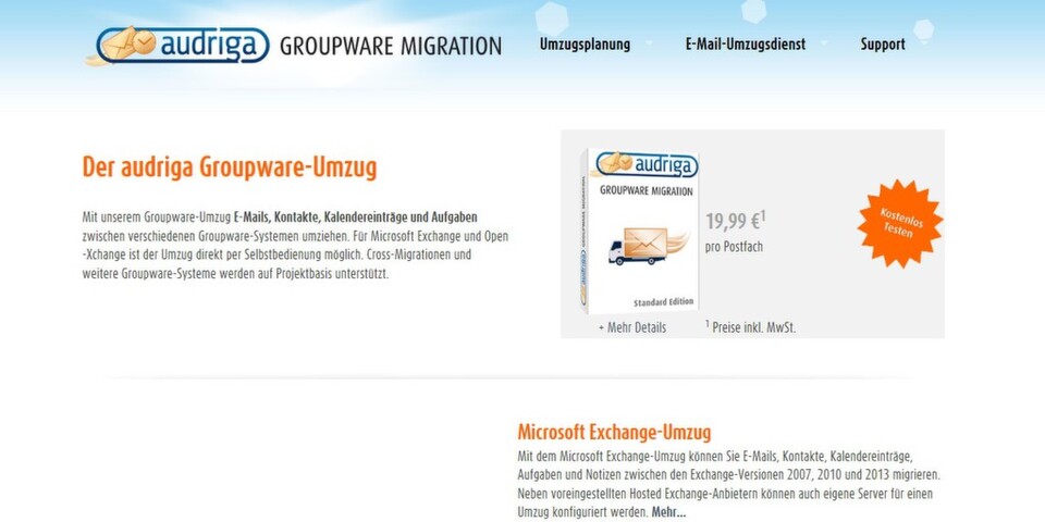 Audriga will Anwendern den Umzug von Daten wie E-Mail, Kontakten, Kalendern und Aufgaben von Hosted-Exchange-Angeboten mit wenigen Mausklicks ermöglichen. Audriga will Anwendern den Umzug von Daten wie E-Mail, Kontakten, Kalendern und Aufgaben von Hosted-Exchange-Angeboten mit wenigen Mausklicks ermöglichen.
