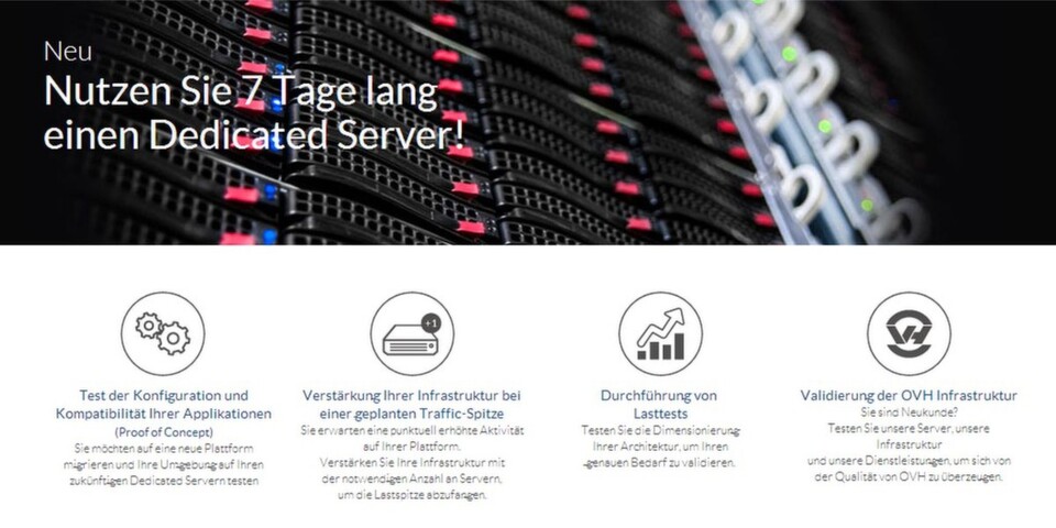 Nach der Testwoche laufen die Server auf Wunsch weiter, bei Kündigungsfristen ab einem Monat. Nach der Testwoche laufen die Server auf Wunsch weiter, bei Kündigungsfristen ab einem Monat.