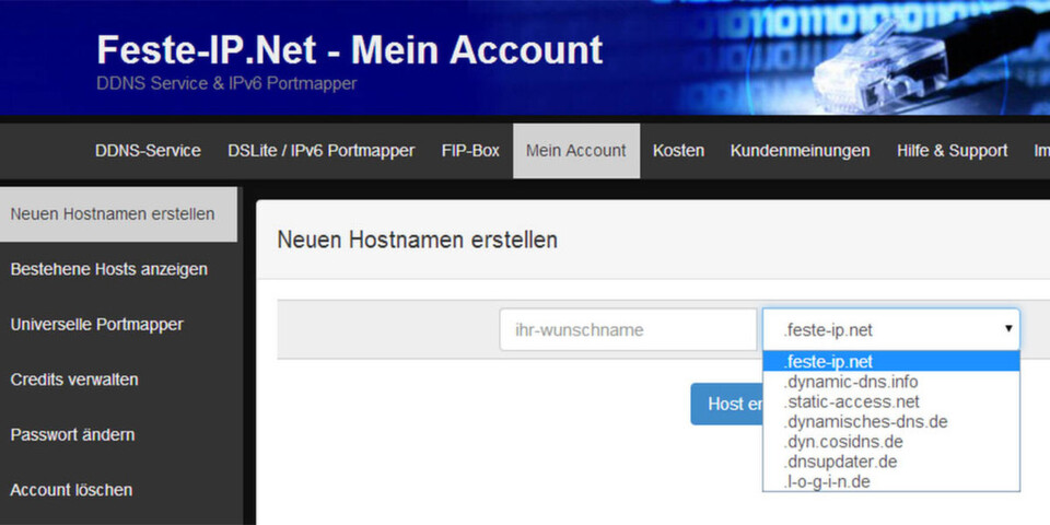 Neben feste-ip.net stehen weitere Domänen für dynamisches DNS zur Verfügung. Neben feste-ip.net stehen weitere Domänen für dynamisches DNS zur Verfügung.
