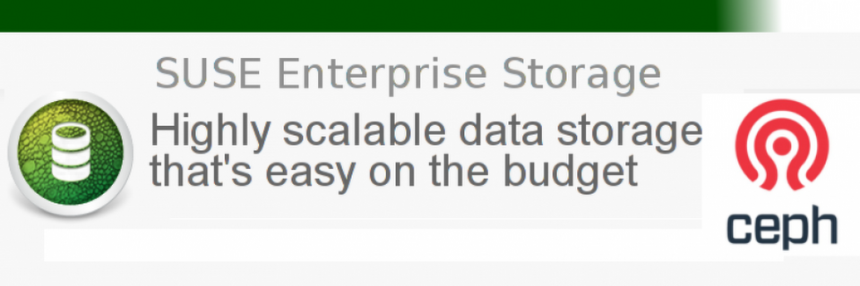 Suse Enterprise Storage 1.0, powered by Ceph Suse Enterprise Storage 1.0, powered by Ceph